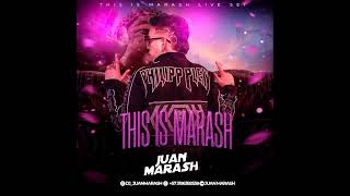 THIS IS MARASH LIVE SET 🤘 (ONLY EDITION)⚡DJ Juan Marash⚡