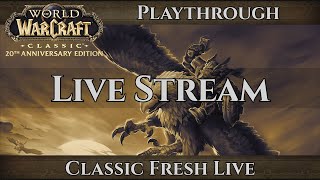 Classic Fresh Launch Day 3! | Human Mage | twitch dual stream