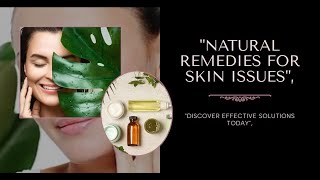 COMMON SKIN PROBLEMS & NATURAL REMEDIES #womenshealth #skincaretips