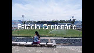 Visitando o Estádio Centenário | Montevidéu - Uruguai