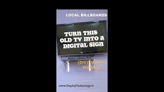 Digital Signage - Why you should Turn a TV into a Digital Sign 2024