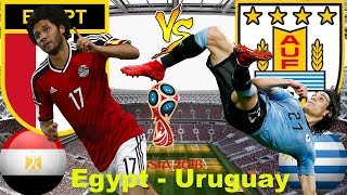 EGYPT vs URUGUAY Lineup Betting Tips Preview FIFA World Cup 2018[HD]