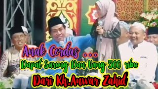 Anak Cerdas...Dapat Sarung Dan Uang 500 ribu Dari KH.Anwar Zahid