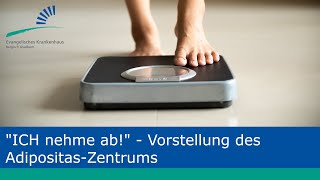 "ICH nehme ab!" - Vorstellung des Adipositas-Zentrums