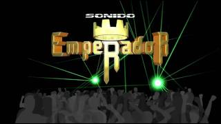 sonido emperador de morelos dj platanito mix