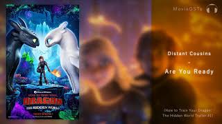 How to Train Your Dragon: The Hidden World | Soundtrack | Distant Cousins - Are You Ready