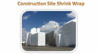 Best Benefits of Shrink Wrap on Construction Site