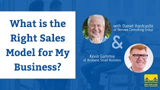 What is the Right Sales Model for My Business?