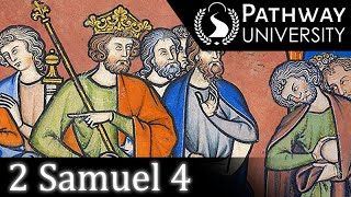 2 Samuel 4: Treachery