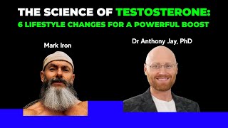 The Science of Testosterone: 6 Lifestyle Changes for a Powerful Boost