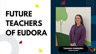 Future Educators Spotlight: Takarah Olberding