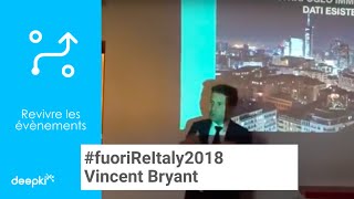 Fuori RE Italy 2018 : Interview de Vincent Bryant, CEO de Deepki