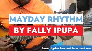 how to play mayday rhythm by fally ipupa (Comment jouer mayday a l'accompagnement de fally ipupa)