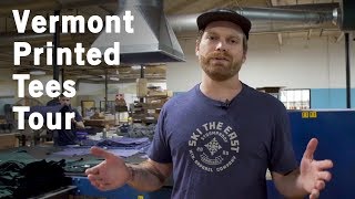 Making The Brand: Vermont Printed Tees Tour