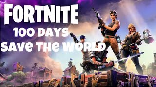 100 days of Fortnite Save The World