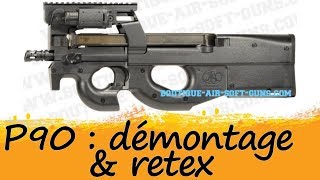 P90 Tactical Ultra Grade : Démontage et retex.