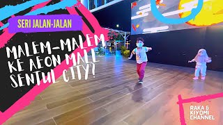 Malem-malem ke Aeon Mall Sentul City Bogor? | #SeriJalanJalan