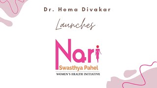 Dr. Hema Divakar Launches Nari Swasthya Pahel