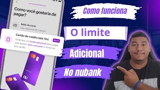 como adicionar limite no nubank.