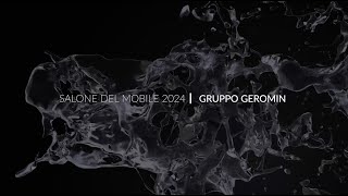 Gruppo Geromin - Stand Salone del Mobile 2024