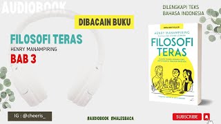 Bab 3 | Filosofi Teras Henry Manampiring | Audiobook #4