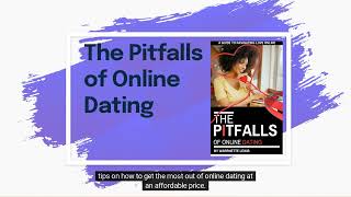 The Pitfalls of Online Dating!!