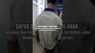 Perjuangan seorang ayah #shorts