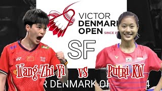 Putri KW vs Wang Zhi Yi | Babak Semifinal Badminton Denmark Open 2024