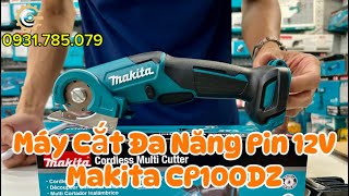 Máy Cắt/Cưa Đĩa Đa Năng Pin 12V Makita CP100DZ| Cordless Multi Cutter| Công Cụ Máy Móc