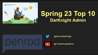 Top 10 Salesforce Spring 23 Release