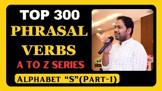 A to Z Phrasal Verbs || Alphabet "S" (Part- 01) || Class- 14 || Word Power || By Ashwin Sir