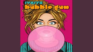 BUBLE GUMM