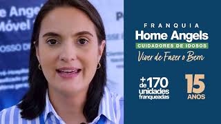 Descubra a Oportunidade de Transformar Vidas com a Franquia Home Angels!