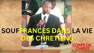 ✅LES SOUFFRANCES  DANS LA VIE DES CHRETIENS PAR REV. LIONEL JEAN  JOSEPH