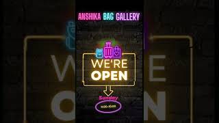 #sundayopen #open #timing #bagshopreel   #indorebagshop #anshikabaggallery