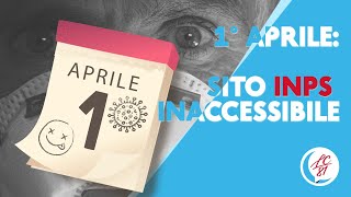 1° Aprile 2020 - Sito INPS non funziona. Perchè?