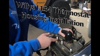 Willys L134 Thermostat Housing Installation