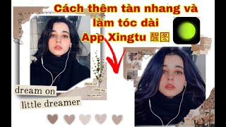 App Xingtu 醒图 Cách makeup thêm tàn nhang và làm tóc dài