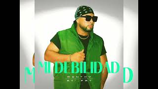 Monthy Ft At Fat - Mi Debilidad (reggae audio)