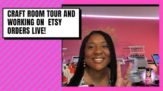 Updated Craft Room LIVE Tour | Working On Subscribers Orders | Completing Etsy Orders LIVE