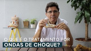 Tratamento com Ondas de Choque - Dr. Paulo Rockett