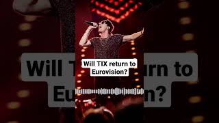 TIX back at Eurovision? #shorts