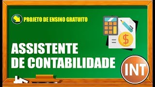 CURSO DE ASSISTENTE DE CONTABILIDADE - AULA 04 - com possibilidade de certificado