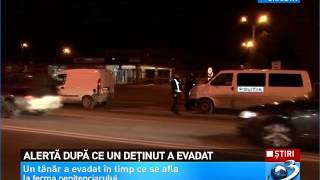 Alertă în Craiova, după ce un deţinut a evadat din penitenciar ( HD )