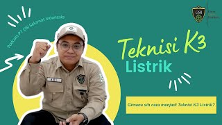 #GSITalk Ep. 19 | Teknisi K3 Listrik