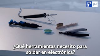 Ersa Explains # 10: Herramientas básicas para soldar en electrónica