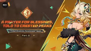 [Genshin Impact] Tribal Chronicles : A Prayer for Blessings, Told to Crested Peaks Part 2