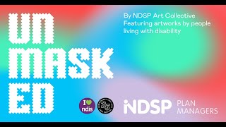 Unmasked by NDSP Art Collective - A SALA Festival Art Exhibition