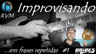 Improvisando em frases repetidas #1.