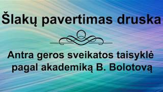 Sveika mityba. Antra geros sveikatos taisyklė pagal akademiką B. Bolotovą